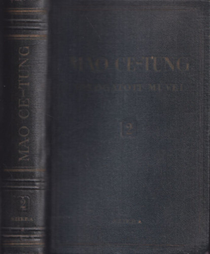 Mao Ce-Tung - Mao Ce-Tung vlogatott mvei 2.