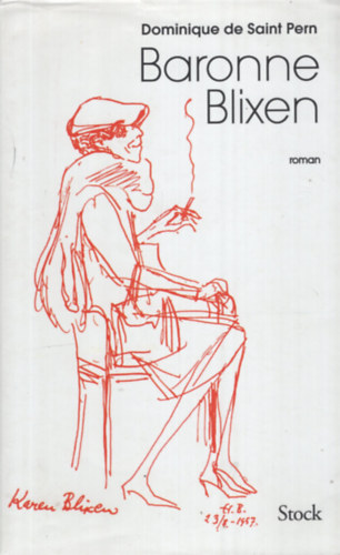 Dominique de Saint Pern - Baronne Blixen