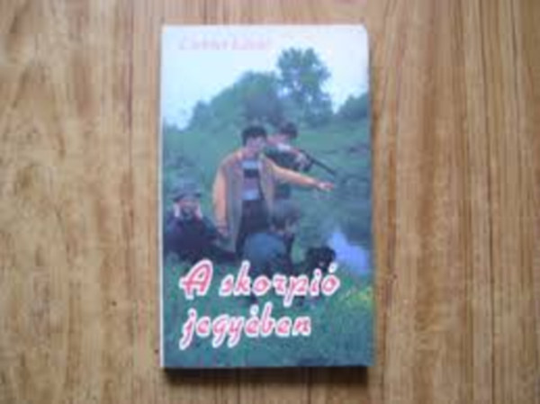 Lackner L�szl� - A skorpi� jegy�ben