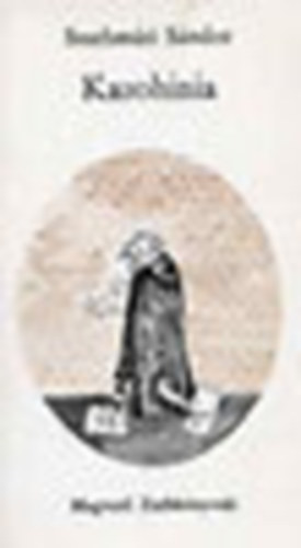 Szathm�ri S�ndor - Kazohinia