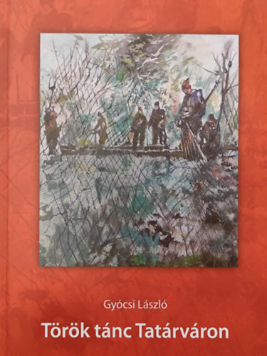 Gycsi Lszl - Trk tnc Tatrvron