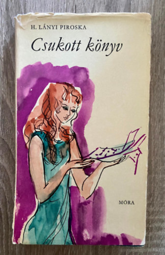 H. Lányi Piroska - Csukott könyv