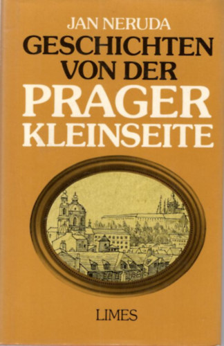 Jan Neruda - Geschichten von der Prager Kleinseite