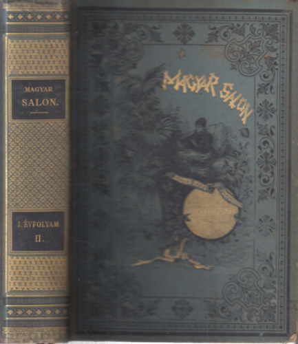Fekete József- Hevesi József (szerk) - Magyar Salon I. évfolyam, II. kötet