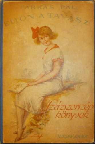 Farkas P�l - Elj�n a tavasz