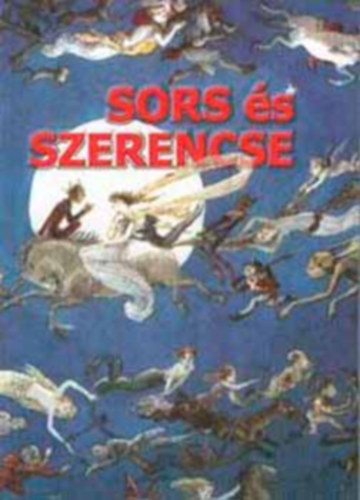 Danyi Andrea  (ford) - Sors s szerencse