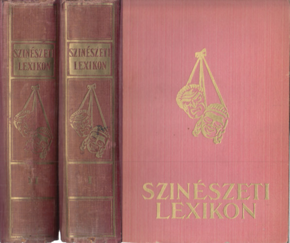Nmeth Antal  (szerk.) - Sznszeti lexikon I-II.