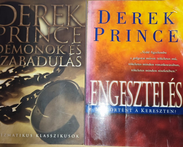 Derek Prince - 2db Derek Prince könyv - Démonok és szabadulás, Engesztelés-Mi történt a Kereszten?