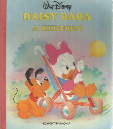 Egmont-Pann�nia - Daisy baba a kertben