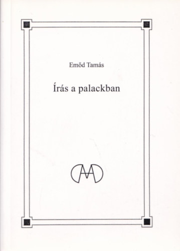Em�d Tam�s - �r�s a palackban