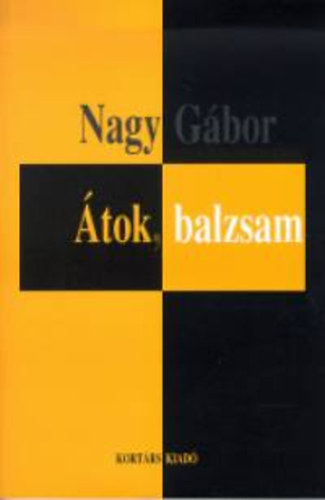 Dr. Nagy Gábor - Átok, balzsam