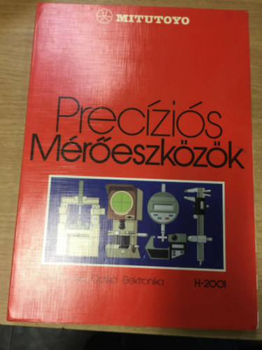 Precíziós mérőeszközök