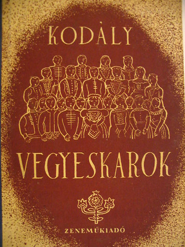 Kodly Zoltn - Vegyeskarok. Krusok II.