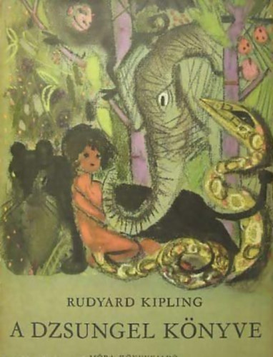 Rudyard Kipling - A dzsungel knyve
