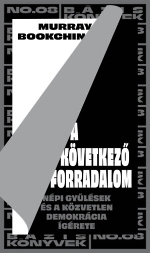 Murray Bookchin - A k�vetkez� forradalom