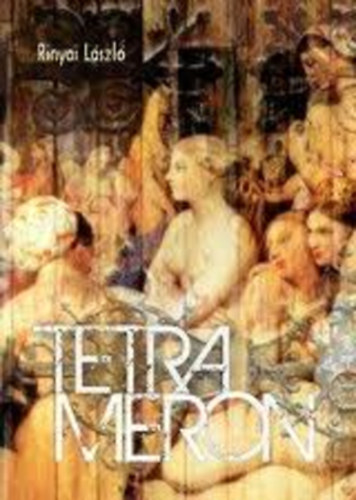 Rinyai L�szl� - Tetrameron