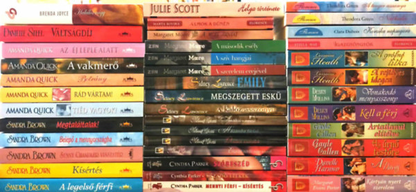 Danielle Steel, Sandra Brown, Melissa Moretti, Margaret Moore, Cynthia Parker, Sindey Lawrence, Debra Mullins, Lorraine Heath, Gayle Callen Amanda Quick - 40 db romantikus regény