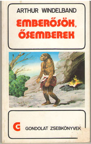 Arthur Windelband - Embersk, semberek (gondolat zsebknyvek)