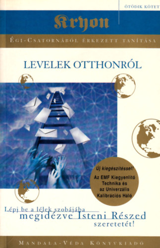 Mandala-V�da Kiad� - Levelek otthonr�l - Kryon tan�t�sa V.