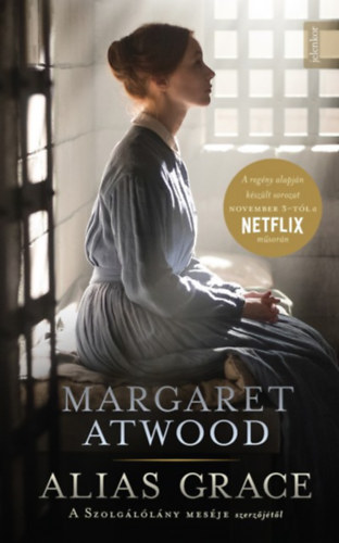 Margaret Atwood - Alias Grace