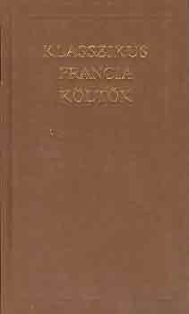Klasszikus francia k�lt�k I-II.