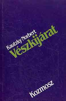 Kautzky Norbert - V�szkij�rat