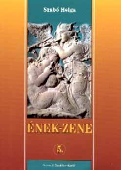 Szabó Helga - Ének-zene 5.o.