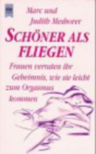 Marc Meshorer Judith Meshorer - Schöner als Fliegen