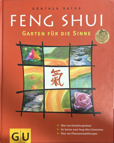 G�nther Sator - Feng Shui - Garten F�r Die Sinne
