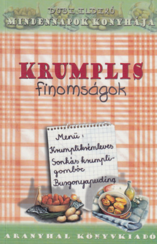 Dobi Ildik - Krumplis finomsgok
