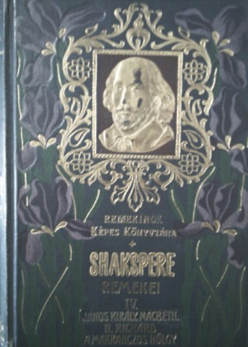 Shakspere - Shakspere remekei IV. (Remekírók Képes Könyvtára 49.)