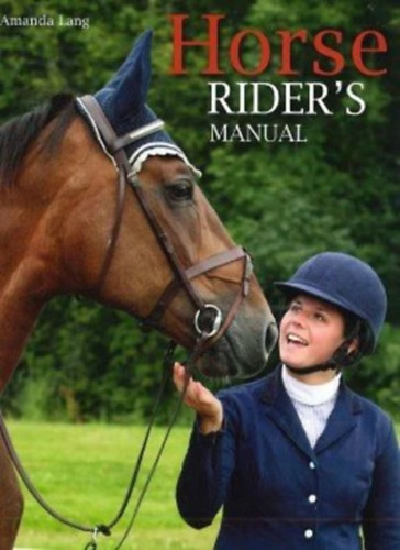 Amanda Lang - Horse Rider's Manual