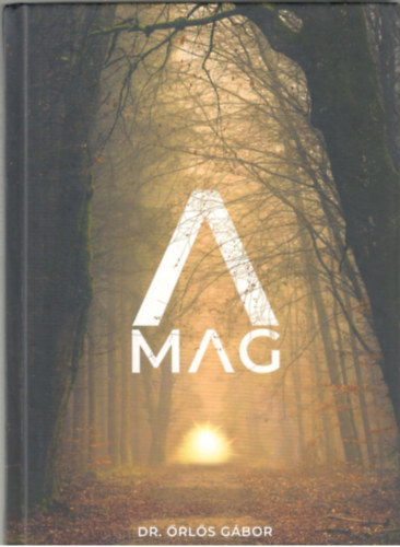 dr. Őrlős Gábor - A mag
