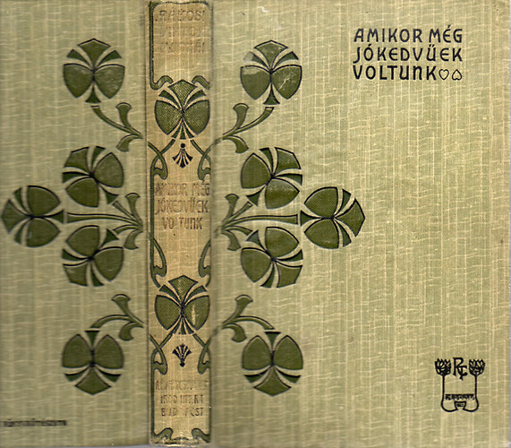 Rkosi Viktor - Amikor mg jkedvek voltunk
