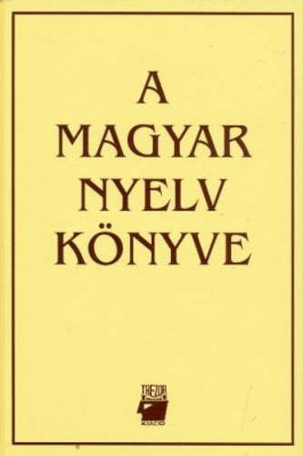 A. Jsz Anna  (szerk.) - A magyar nyelv knyve