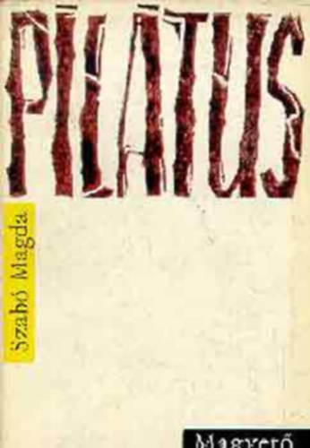 Szab Magda: - Piltus + Megmaradt Szobotknak ( 2 ktet)