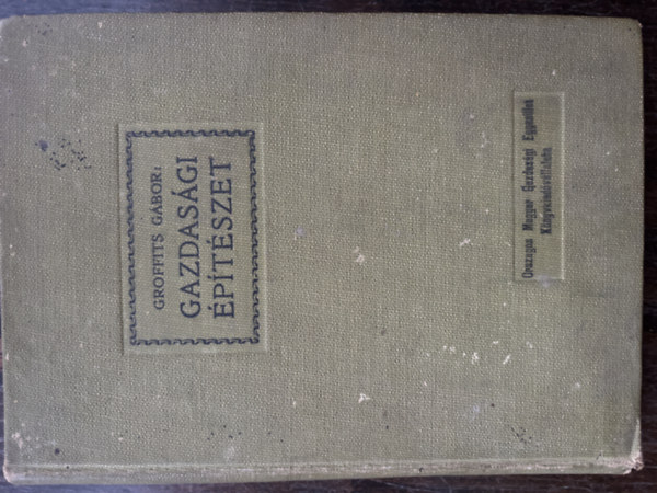 Groffits G�bor - Gazdas�gi �p�t�szet - els� kiad�s