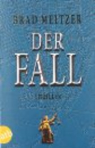 Brad Meltzer - Der Fall