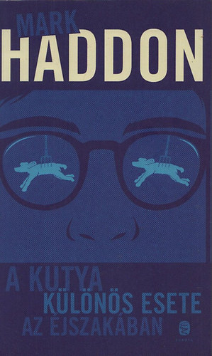 Mark Haddon - A kutya klns esete az jszakban