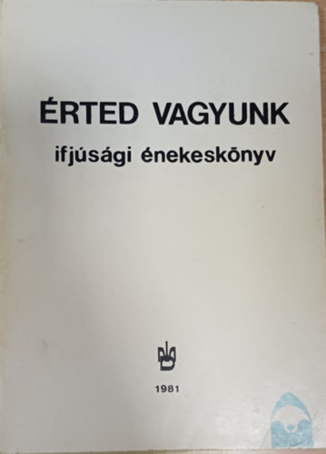 �rted vagyunk - ifj�s�gi �nekesk�nyv