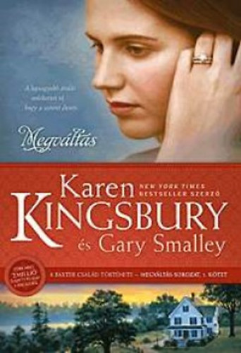 Karen Kingsbury s Gary Smalley - Megvlts