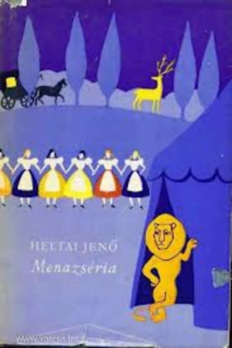 Heltai Jen - Menazsria