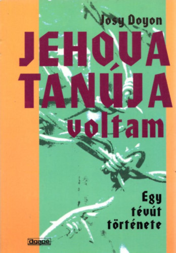 Josy Doyon - Jehova tan�ja voltam