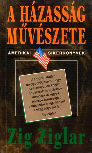 Zig Ziglar - A házasság művészete