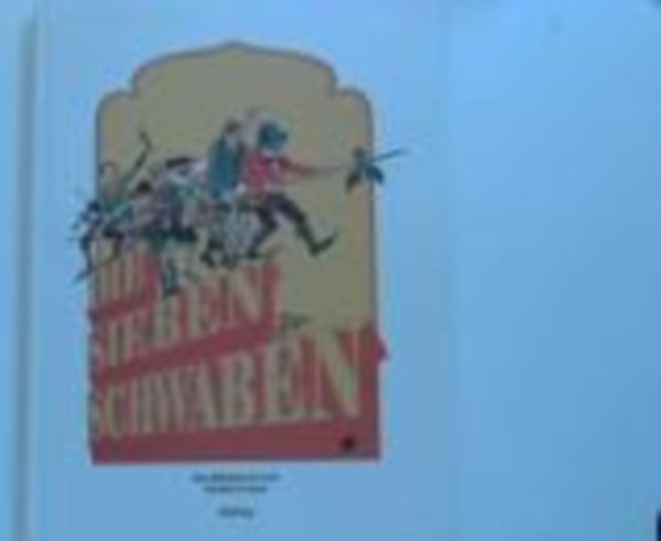 Herbert: Lentz - Die sieben Schwaben : e. Bilderbuch.