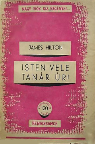 James Hilton - Isten vele Tan�r �r!