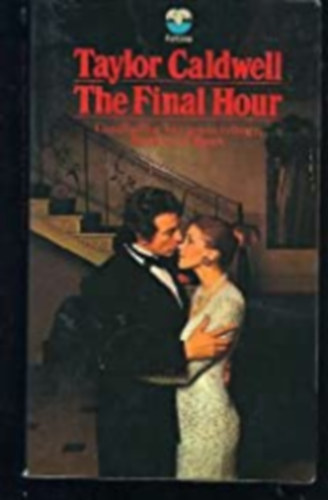 Taylor Caldwell - The Final Hour (Fontana Books)