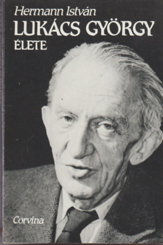 Hermann Istv�n - Luk�cs Gy�rgy �lete