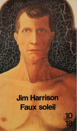 Jim Harrison - faux soleil