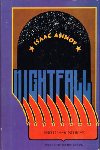 Isaac Asimov - Nightfall and Other Stories